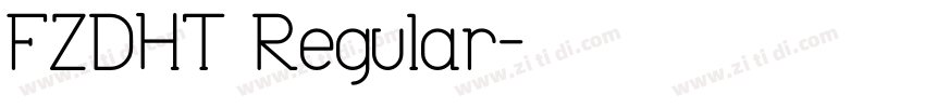 FZDHT Regular字体转换